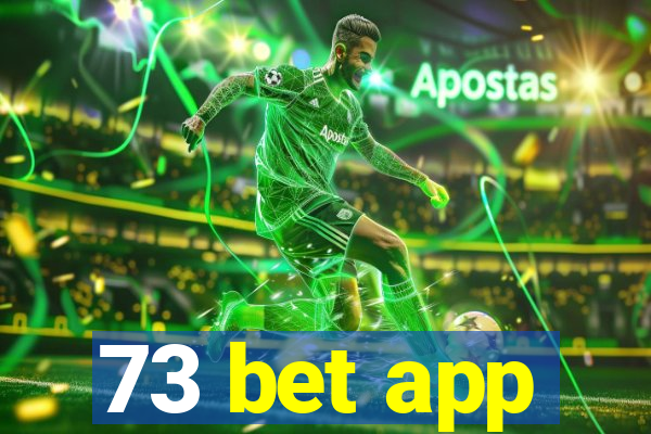 73 bet app